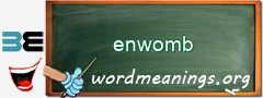 WordMeaning blackboard for enwomb